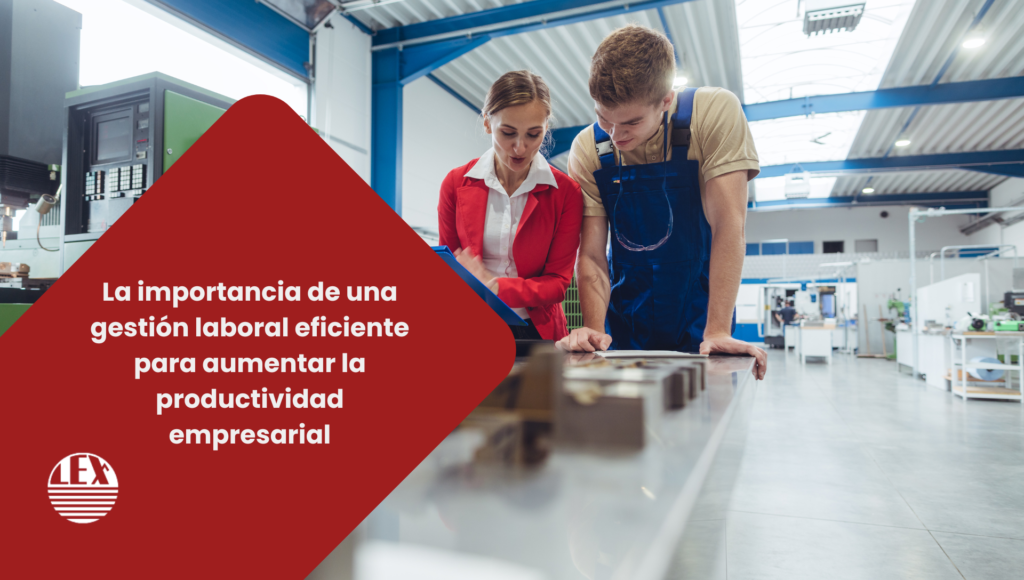 Imagen de dos personas en su trabajo usada para blog de asesorías lex: la importancia de una gestión laboral eficiente