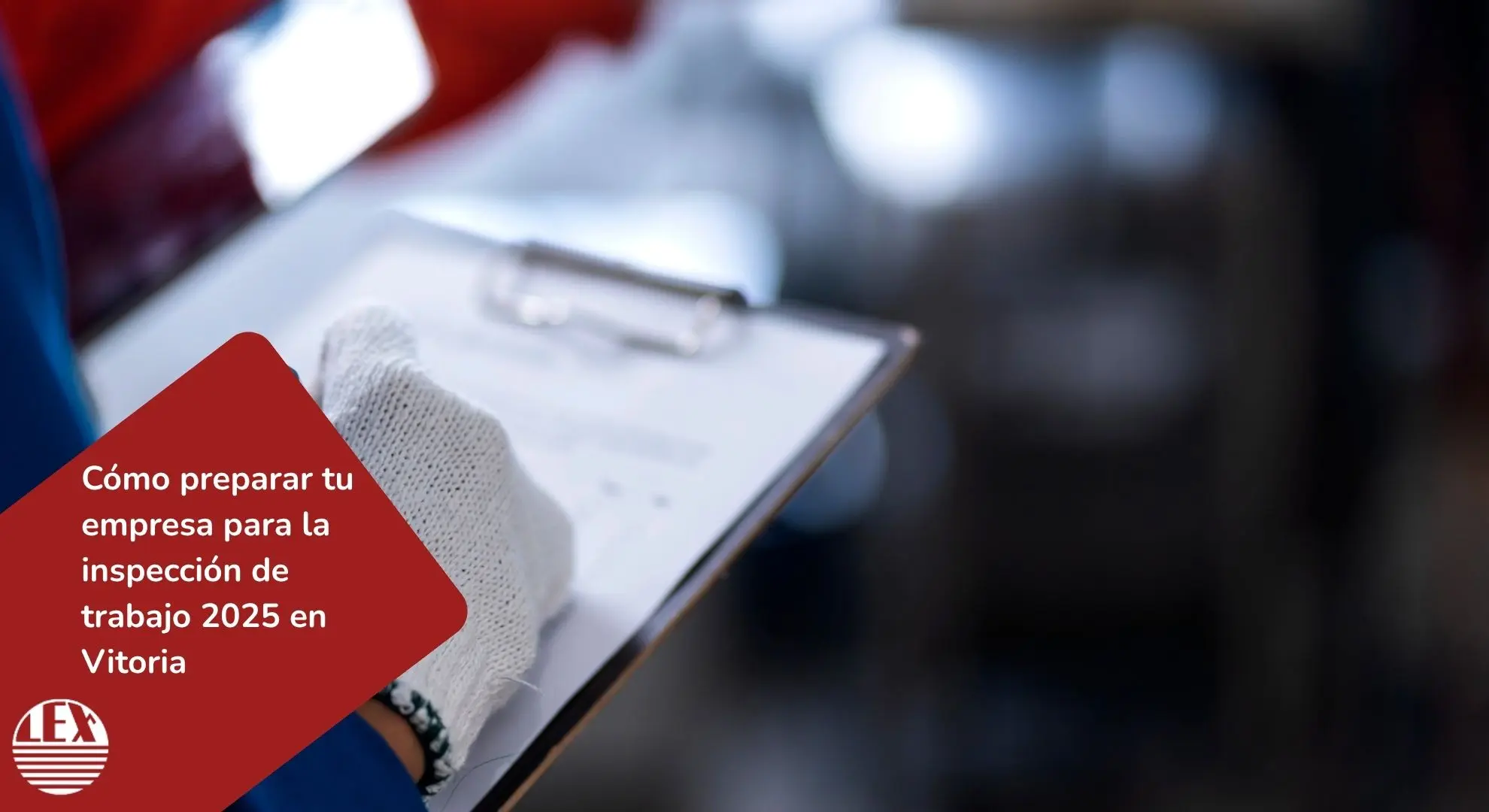 Documentación laboral organizada para inspección de trabajo en Vitoria durante 2025